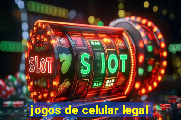 jogos de celular legal